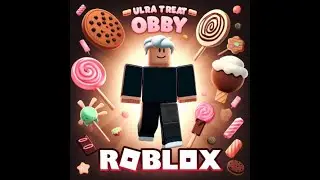 Ultra Treat Obby Release Trailer!