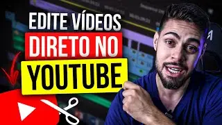 Como EDITAR VÍDEOS dentro do Youtube (2020)