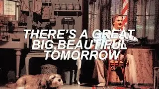 there's a great, big, beautiful tomorrow from carousel of progress