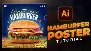 Illustrator CC Tutorial | Graphic Design | Modern Hamburger Poster Design 🔥🔥🍔🍔