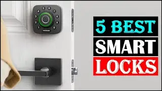 Best Smart Lock 2024 | Top 5 Best Smart Door Locks! Review