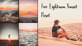 Free Lightroom Presets For Desktop and Mobile In Hindi #sunset