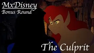 MxDisney 22 | Bonus Round | The Culprit