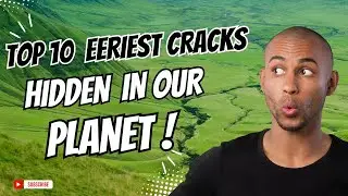 10 Eeriest Cracks Hidden in Our Planet 🌍 |  Facts and Stories plus!