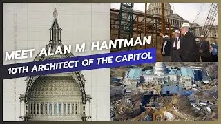 Under the Dome with the 10th Architect of the Capitol, Alan Hantman