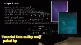 TUTORIAL SIMPLE FOTO MILKY WAY PAKAI HP || cara foto galaxy milky way pakai hp