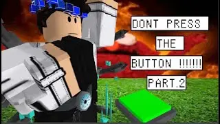 I DONT HAVE TO PRESS THE BUTTON ( IMPOSSIBLE 😣😣😣) I PART 2 !!!