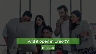 Reusing Very Old Pro/ENGINEER Models In Creo