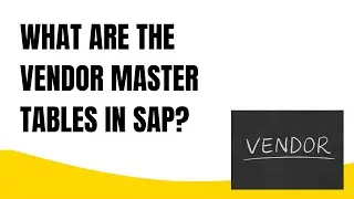 What are the vendor master tables in SAP