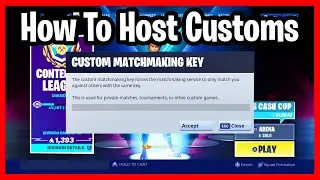 Fortnite How To Host Custom Games! - Fortnite How To Get A Custom Matchmaking Key!