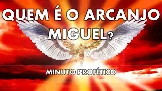 Quem é o Arcanjo Miguel? Criatura ou Criador?