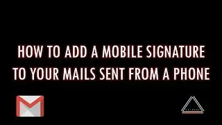 How to add a mobile signature to your mails