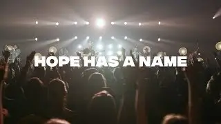 Hope Has A Name - River Valley Worship