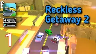 Reckless getaway 2 #1 Walkthrough ( ios, android)
