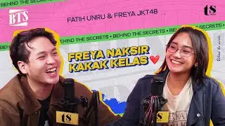 FATIH UNRU DIDN'T EXPECT THAT JKT48'S FREYA WOULD HAVE A CRUSH ON A GUY LIKE THIS?!