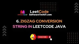 #6 Zigzag Conversion LeetCode Java Solution | Java Coding Explained Step by Step 