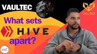 Conversations with Vaultec from VSC, What Sets Hive Apart?