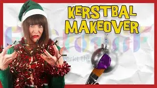 Geef een Kerstbal een Makeover!