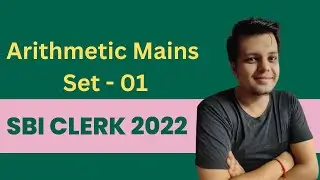 Arithmetic Mains - Sbi Clerk Mains 2022 I Set - 01