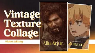 Vintage Texture Collage Video Editing | Instagram Trending Reels Video Editing | CapCut Tutorial