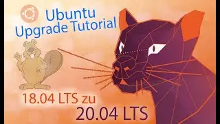 Tutorial ✪ Upgrade von Ubuntu 18.04 LTS zu Ubuntu 20.04 LTS ✪ HD | German | Deutsch