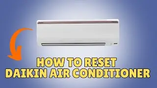 How To Reset Daikin Air Conditioner | Daikin AC Reset Button
