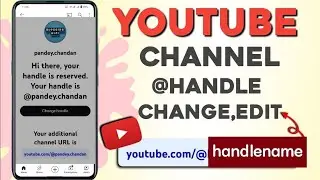 Youtube handle kaise banaye | How to create/set & change youtube  handle | Youtube Handle Update