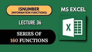 ISNUMBER - Basic to Advanced | Information Function | Lecture 36 | Advanced Business Excel Course
