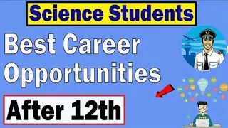Best Career Options After 12th Science || What to Do after 12th Science PCB And PCM
