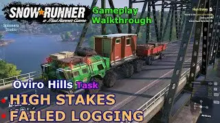 SnowRunner - High Stakes | SnowRunner - Failled Logging | Oviro Hills Task, North Carolina - Phase12