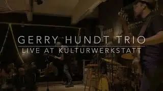 Gerry Hundt Trio, Live at Kulturwerkstatt, 2023