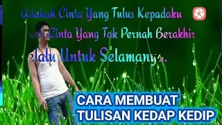 Cara membuat tulisan kedap kedip di kinemaster