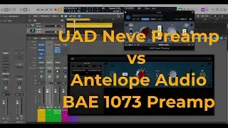 1073 SHOOTOUT Antelope BAE 1073 vs UAD Neve Preamp!