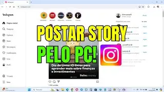 COMO POSTAR STORY no INSTAGRAM pelo PC