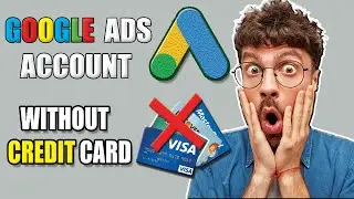 How to Create Google Ads Account 2021 || Create Google Ads Account without Debit Card
