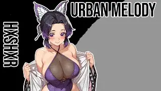 HXSHXR - URBAN MELODY