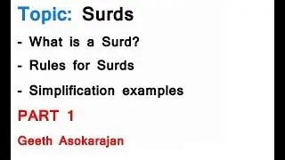 AS/A-Level Maths Surds PART 1 - What is a Surd?, Rules for Surds and Examples