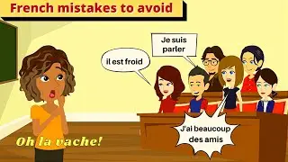 12 Most Common French Grammar Mistakes - French Grammar Mistakes to Avoid in Conversation