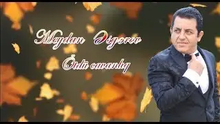 Meydan Esgerov - Ötdü Cavanlıq