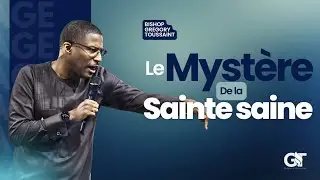 Le Mystère de la Sainte - Cène! | Bishop Gregory Toussaint