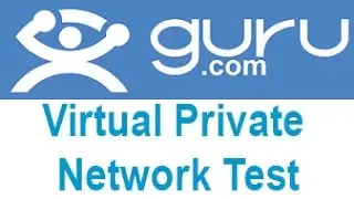 Guru.com Virtual Private Network Test Answers