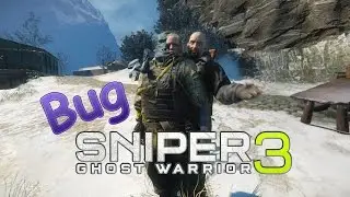 Sniper Ghost Warrior 3 - Bug, Glitch and Funny Montage in Gameplay
