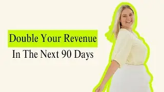 Steal My Exact Formula To Double Your Revenue In The Next 90 Days