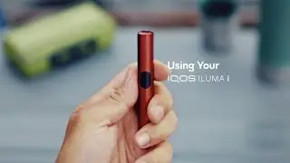 New IQOS ILUMA i ‘How to’ video | Get ready to enhance your IQOS experience| IQOS UK
