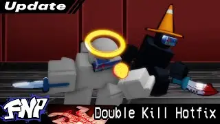 Double Kill Hotfix V2 | Friday Night Partying
