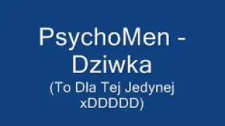 PsychoMen - Dziwka
