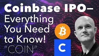 Coinbase IPO: Everything You Need to Know! | The Digital Crypto Bank of the Future