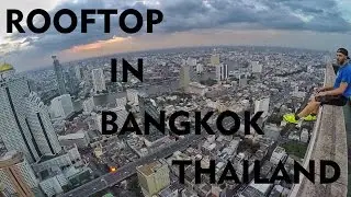 HELLO BANGKOK - ROOFTOP IN THAILAND 🇹🇭