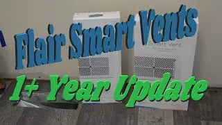 Flair Smart Vents (1+ Year Update)