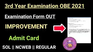 DU SOL Third Year Examination 2021 | Examination Form & improvement form out | College Updates